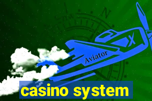 casino system