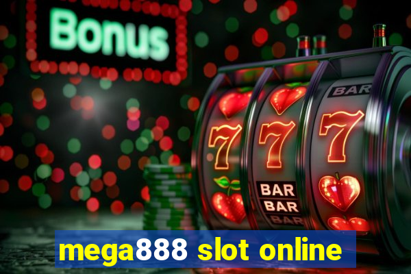 mega888 slot online