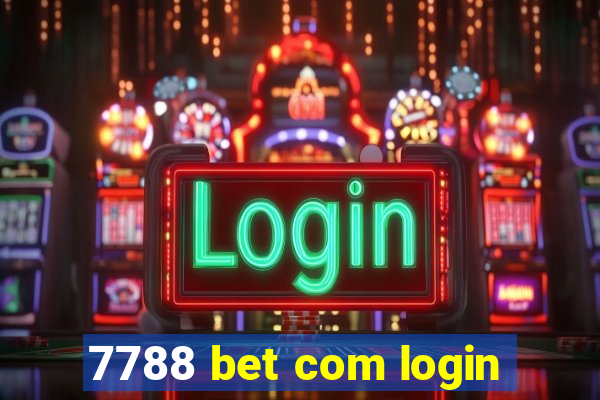 7788 bet com login