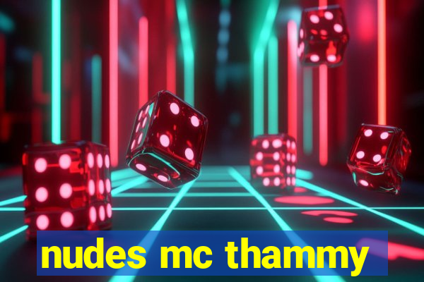 nudes mc thammy