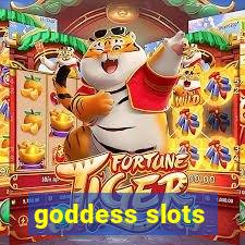 goddess slots