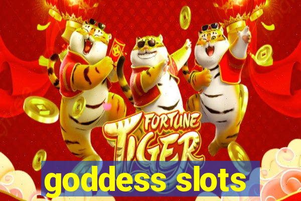 goddess slots