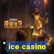 ice casino