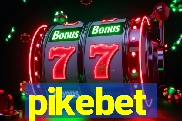 pikebet