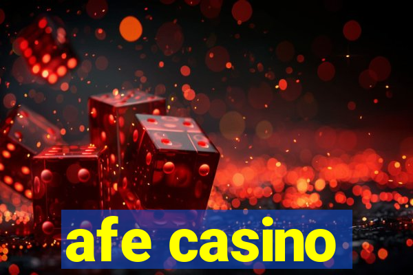 afe casino