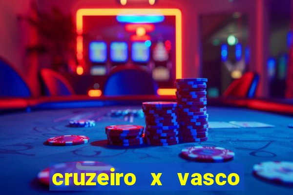 cruzeiro x vasco da gama multicanais