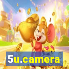 5u.camera