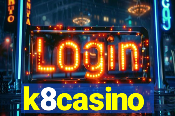 k8casino