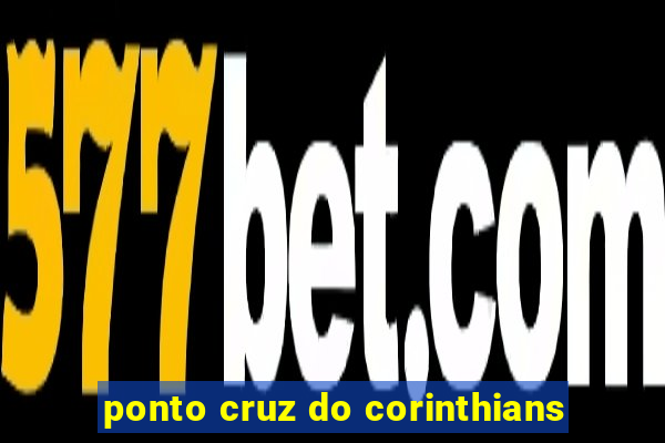 ponto cruz do corinthians