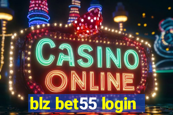 blz bet55 login