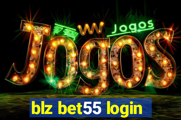 blz bet55 login