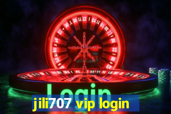 jili707 vip login