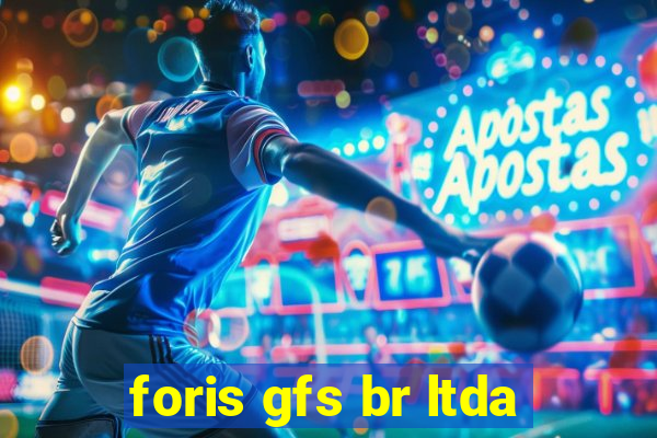 foris gfs br ltda