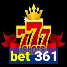 bet 361