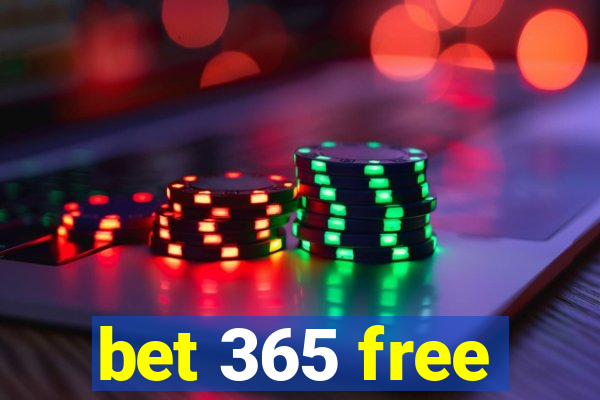 bet 365 free