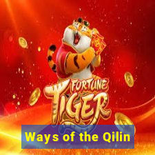 Ways of the Qilin