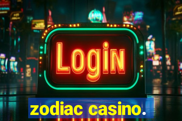 zodiac casino.