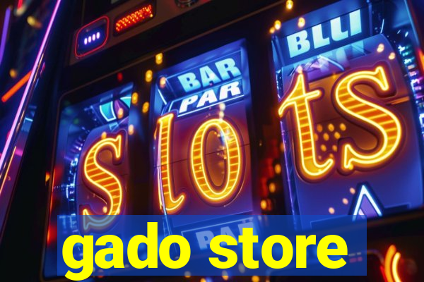 gado store