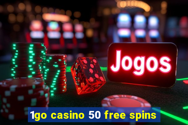 1go casino 50 free spins