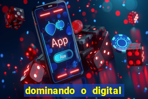 dominando o digital definitivo reclame aqui