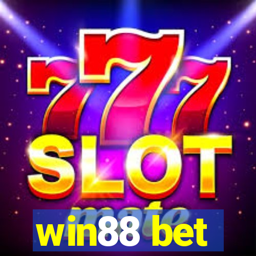 win88 bet