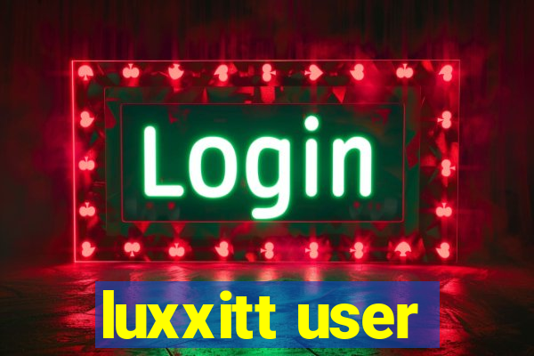 luxxitt user