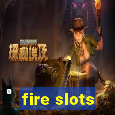 fire slots