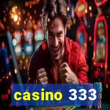 casino 333