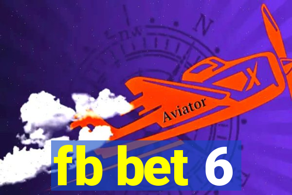 fb bet 6