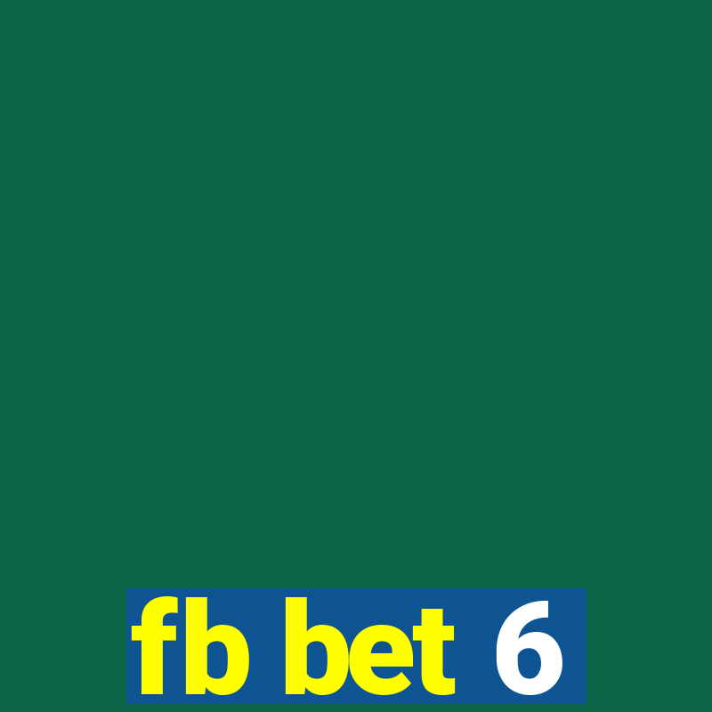 fb bet 6