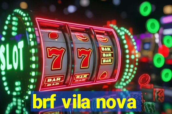 brf vila nova