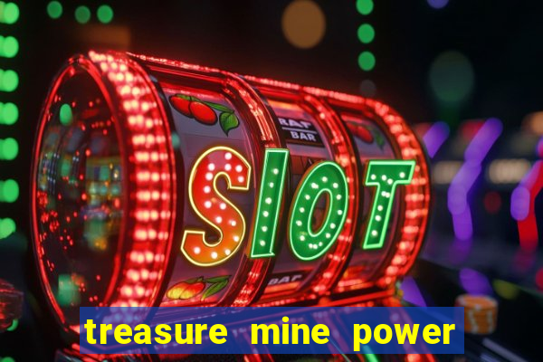 treasure mine power reels slot free play