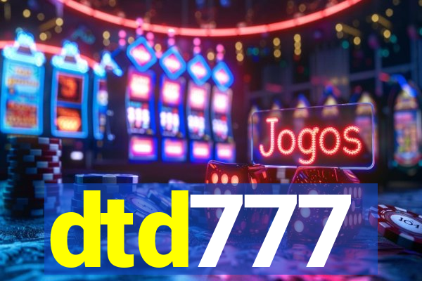 dtd777