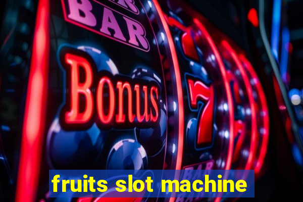 fruits slot machine