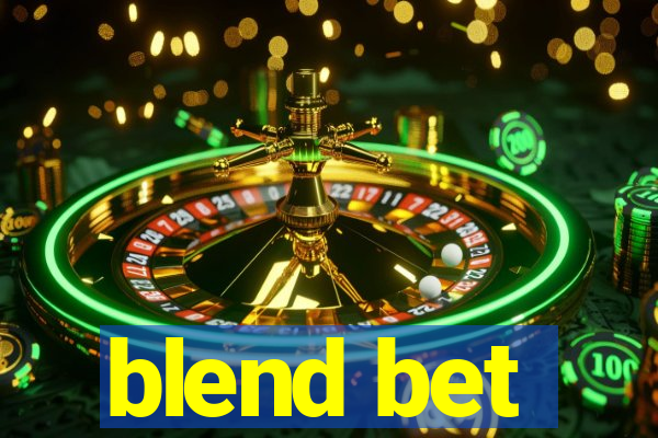 blend bet