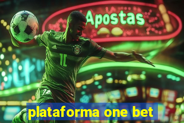 plataforma one bet