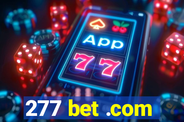 277 bet .com