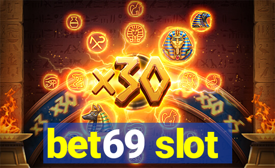 bet69 slot