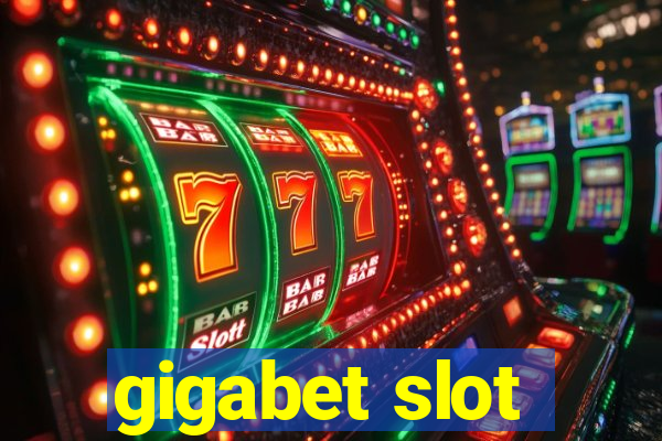 gigabet slot