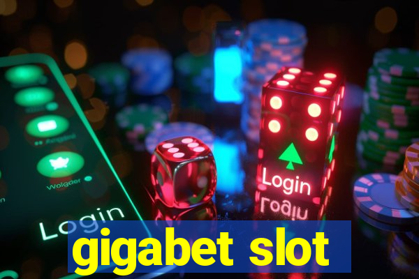 gigabet slot