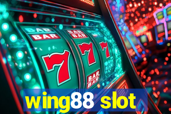 wing88 slot