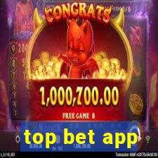 top bet app