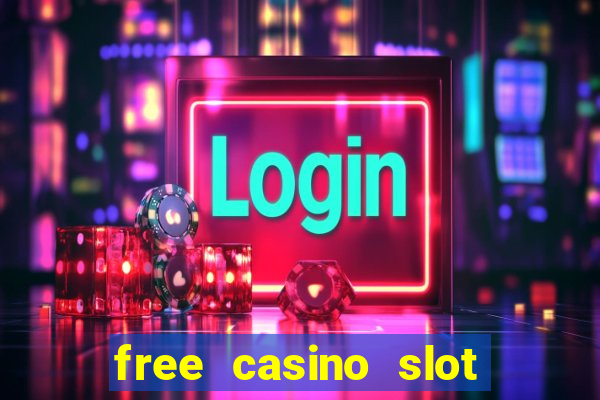 free casino slot games with bonus