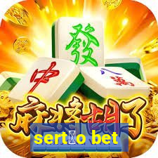 sert茫o bet