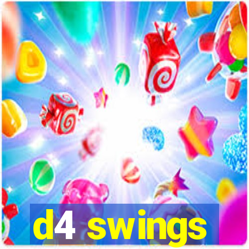 d4 swings