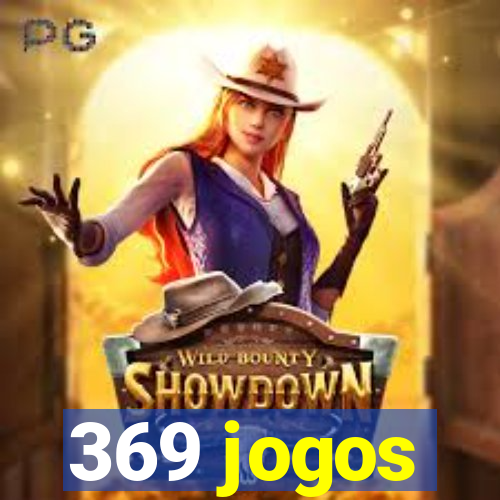 369 jogos