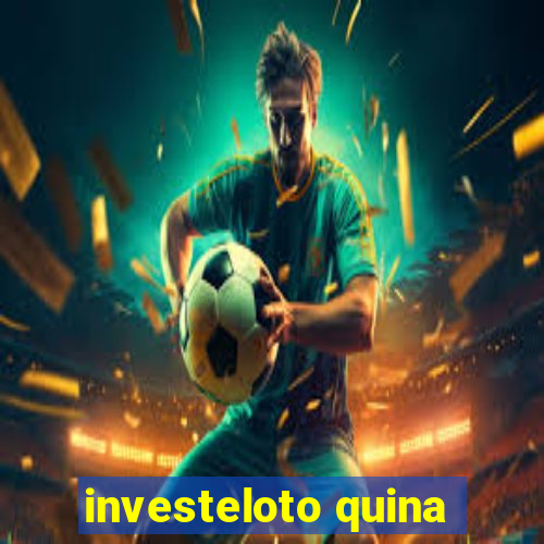 investeloto quina