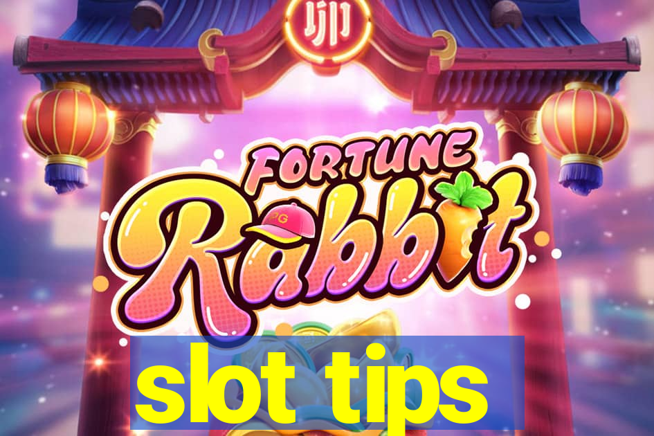 slot tips