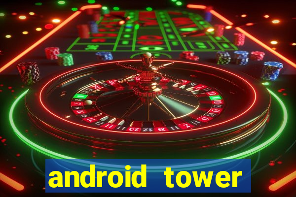 android tower defence games