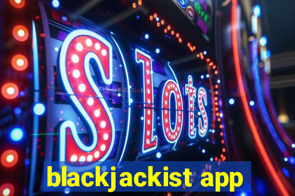 blackjackist app